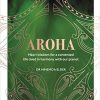 Aroha: Maori wisdom for a contented life lived in harmony with our planet