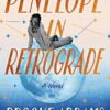 Penelope in Retrograde: A Novel