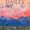 Calder Brand: A Beautifully Written Historical Romance Saga: 1