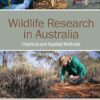 Wildlife Research in Australia: Practical and Applied Methods