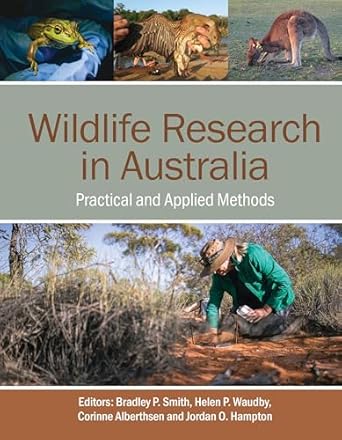 Wildlife Research in Australia: Practical and Applied Methods