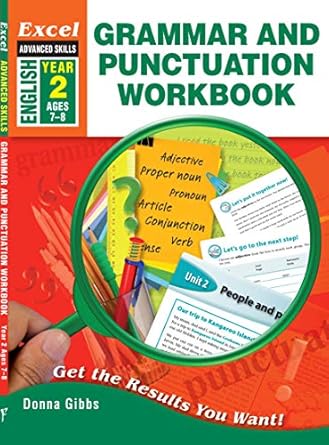 Excel Advanced Skills Workbook: Grammar and Punctuation Workbook Year 2