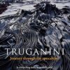 Truganini: Journey through the apocalypse