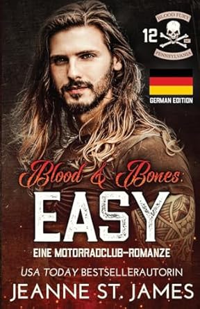 Blood & Bones: Easy: Eine Motorradclub-Romanze