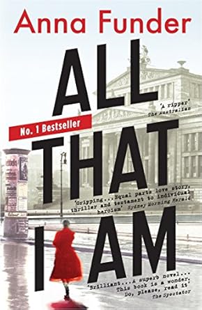 All That I Am: Winner of the Miles Franklin Literary Award