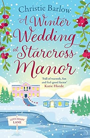 A Winter Wedding at Starcross Manor: The perfect holiday read for 2024!: Book 12