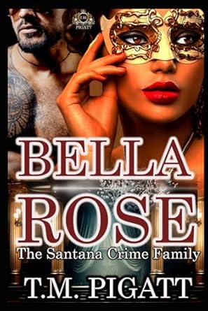 Bella Rose: The Santana Crime Family
