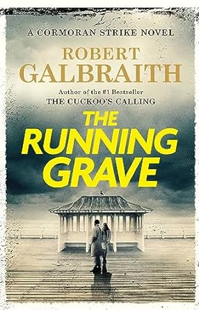 The Running Grave: A Cormoran Strike Novel: 7