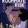 The Roommate Risk
