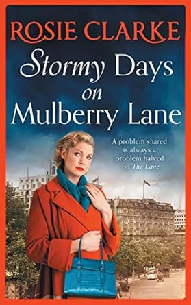 Stormy Days On Mulberry Lane: A heartwarming, gripping...