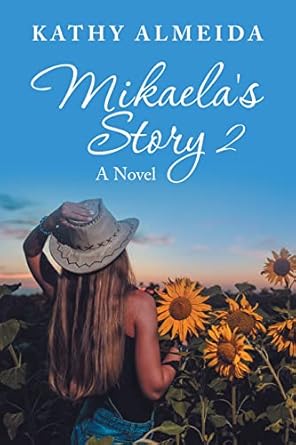 Mikaela's Story 2: A Novel