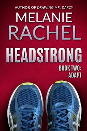 Headstrong: Book Two: Adapt