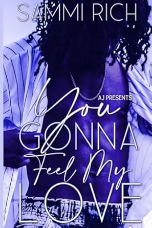 You Gonna Feel My Love