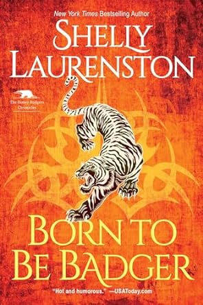 Born to Be Badger: A Witty Shifter Rom-Com