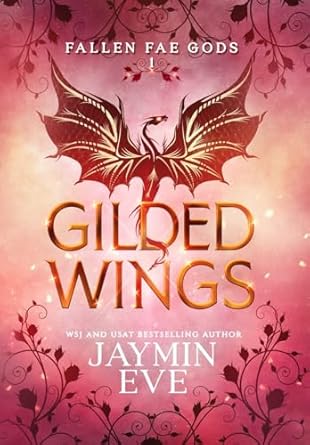 Gilded Wings (1): Fallen Fae Gods 1