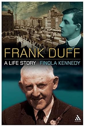 Frank Duff: A Life Story