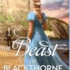 The Beast of Blackthorne Castle: Sweet Regency Romance