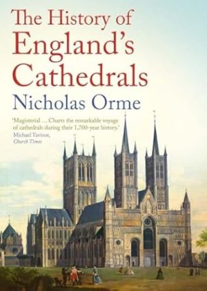 The History of England's Cathedrals