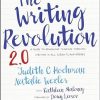The Writing Revolution 2.0: A Guide to Advancing Thinking Through Writing in All Subjects and Grades