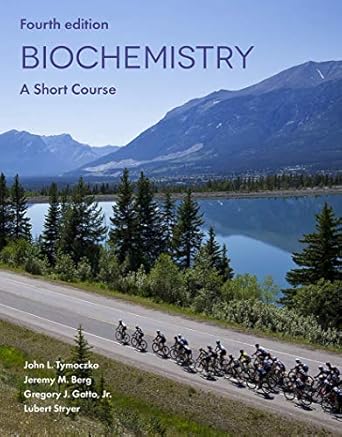 Biochemistry: A Short Course (International Edition)