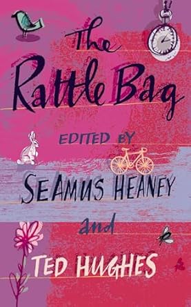 Rattle Bag: An Anthology of Poetry: An Anthology of Poetry