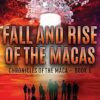Fall and Rise of the Macas (6)