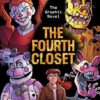 The Fourth Closet (Five Nights At Freddy's: The Graphic Novel #3)