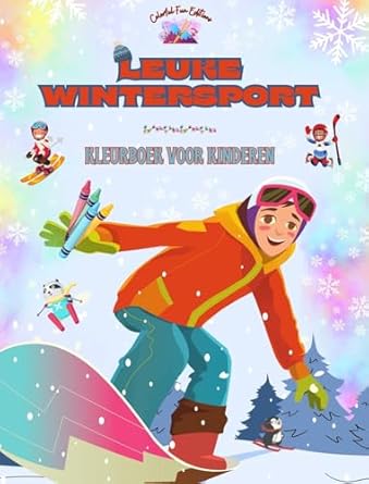 Leuke wintersport - Kleurboek voor kinderen - Creatieve en vrolijke illustraties om sport te promoten: Grappige verzameling schattige wintersportscènes voor kinderen