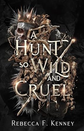 A Hunt So Wild and Cruel: A Fae Christmas Carol Retelling
