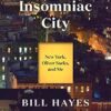 Insomniac City: New York, Oliver Sacks, and Me