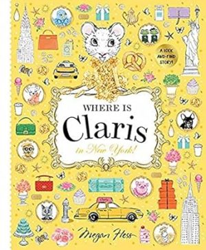 Where is Claris in New York!: Claris: A Look-and-find Story! (Volume 2)