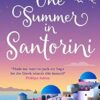 One Summer In Santorini: Escape this year with one of the best romantic comedy books you will read: Book 1