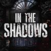 In the Shadows: A Dark Stalker Romance