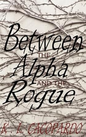 Between the Alpha and the Rogue