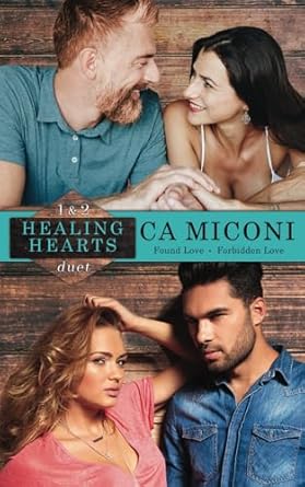 The Healing Hearts Duet: Found Love and Forbidden Love