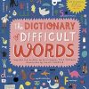 Dictionary of Difficult Words: With more than 400 perplexing words to test your wits!