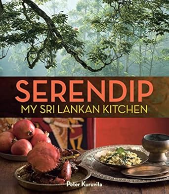 Serendip: My Sri Lankan Kitchen