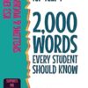 Spelling Words for Year 7: 2,000 Words Every Student Should Know (KS3 English Ages 11-12)