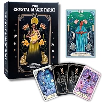 The Crystal Magic Tarot: Manifest your dreams with the power of crystals and wisdom of tarot