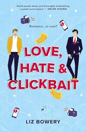 Love, Hate & Clickbait