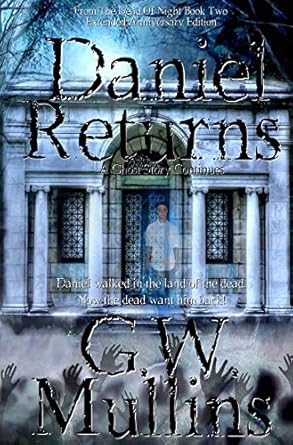 Daniel Returns A Ghost Story Continues Extended Edition (2)