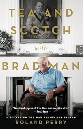 Tea and Scotch with Bradman