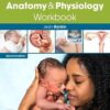 Myles Midwifery Anatomy & Physiology Workbook