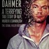 Jeffrey Dahmer: A Terrifying True Story of Rape, Murder & Cannibalism: 1