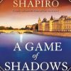 A Game of Shadows: A totally unforgettable historical time-travel novel: 4
