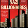 Nazi Billionaires: The Dark History of Germany's Wealthiest Dynasties