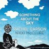 Something About the Sky: A Story of Sibling Conflict and Companionship