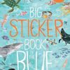 The Big Sticker Book of the Blue: 10
