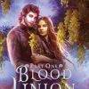 Blood Union Part One: A Fantasy Romance (5)