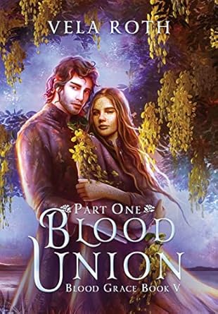 Blood Union Part One: A Fantasy Romance (5)